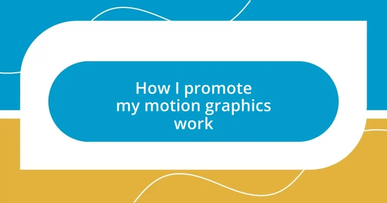 How I promote my motion graphics work