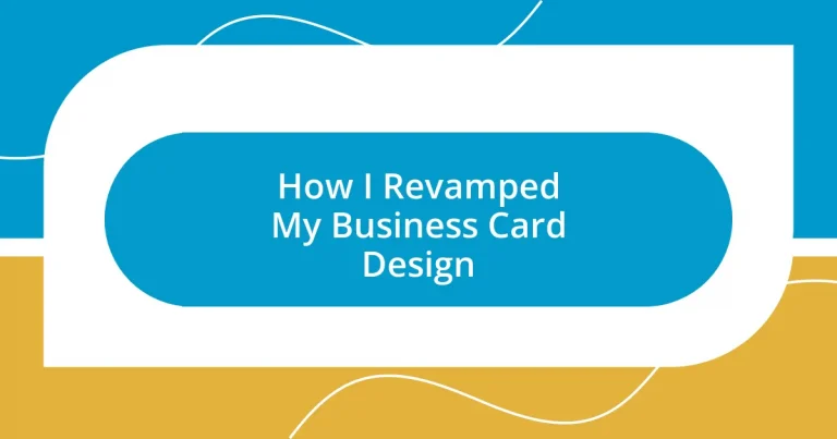 How I Revamped My Business Card Design