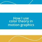 How I use color theory in motion graphics