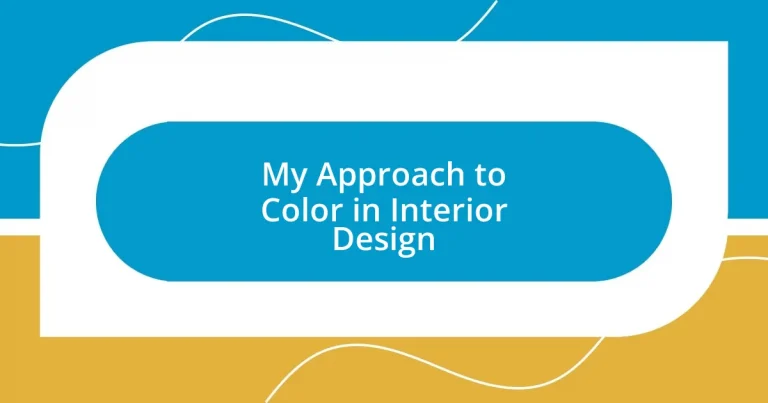 My Approach to Color in Interior Design