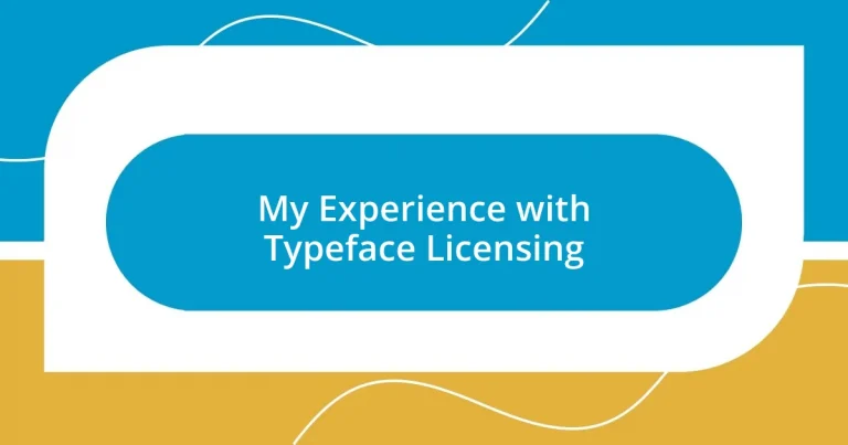 My Experience with Typeface Licensing