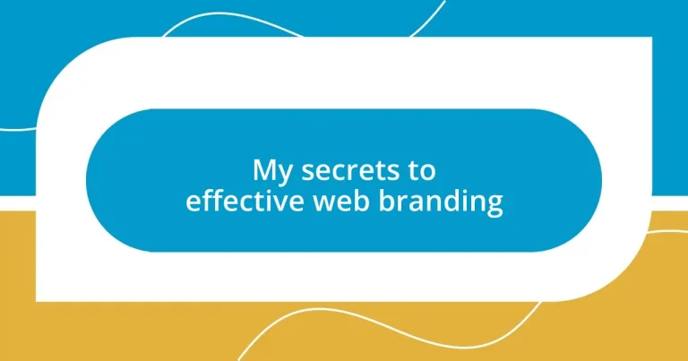 My secrets to effective web branding