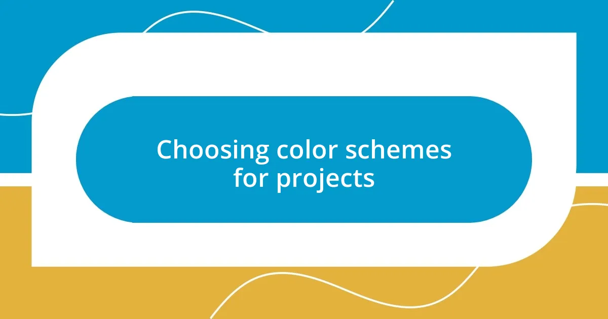 Choosing color schemes for projects